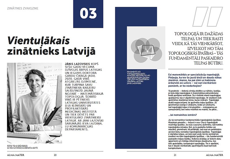 Ko pēta vientuļākais zinātnieks Latvijā?